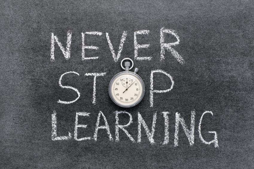 “Never Stop Learning!”