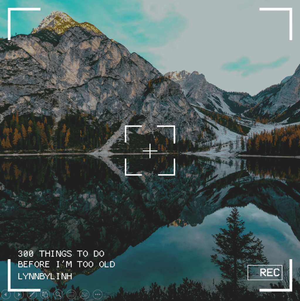 “300 Things to Do Before I’m Too&nbsp;Old”