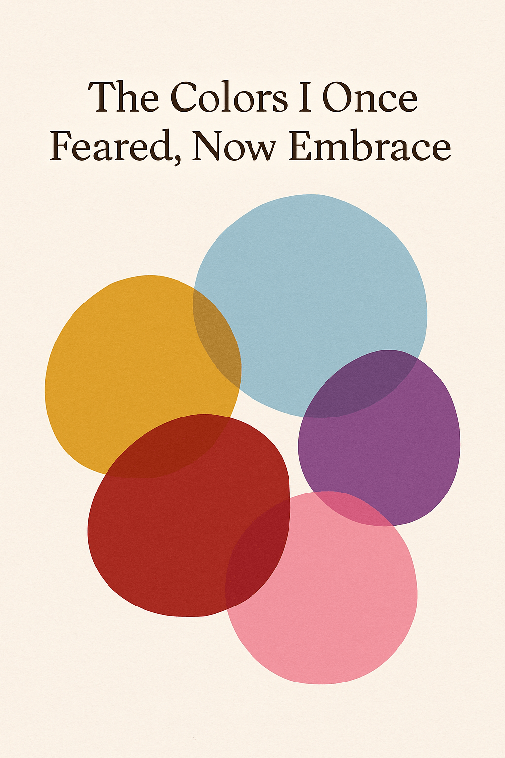 The Palette of Who I&nbsp;Am